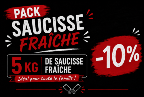 Pack Promo Saucisse fraiche