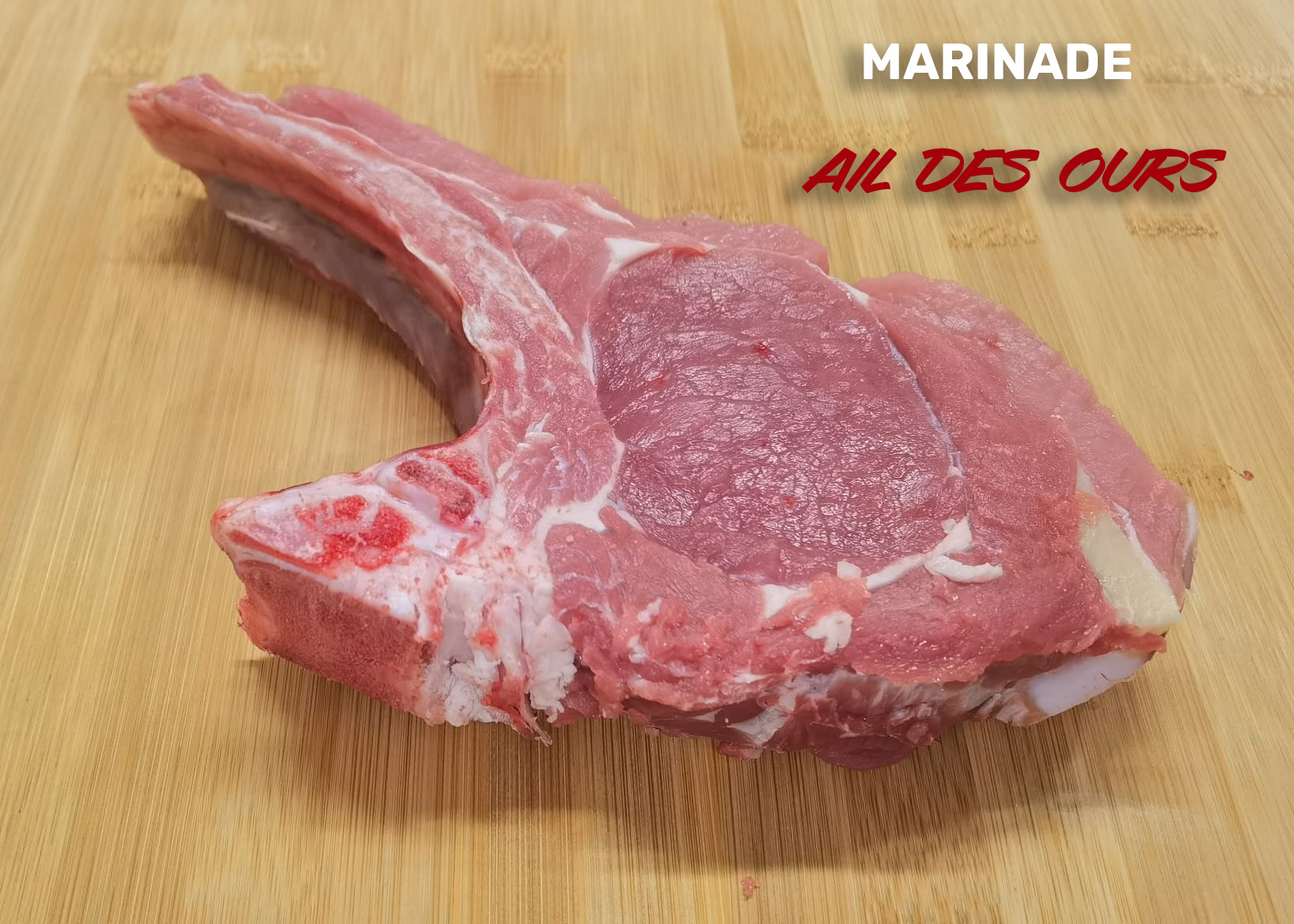 Côte de veau mariné ail des ours